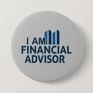 Professional I am Financial Advisor Round 3 Inch Round Button