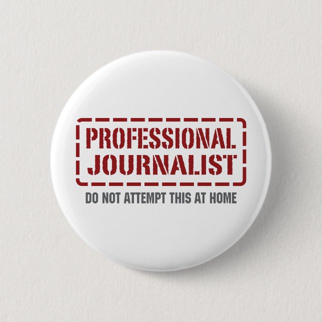 Professional Journalist 2 Inch Round Button (Front)