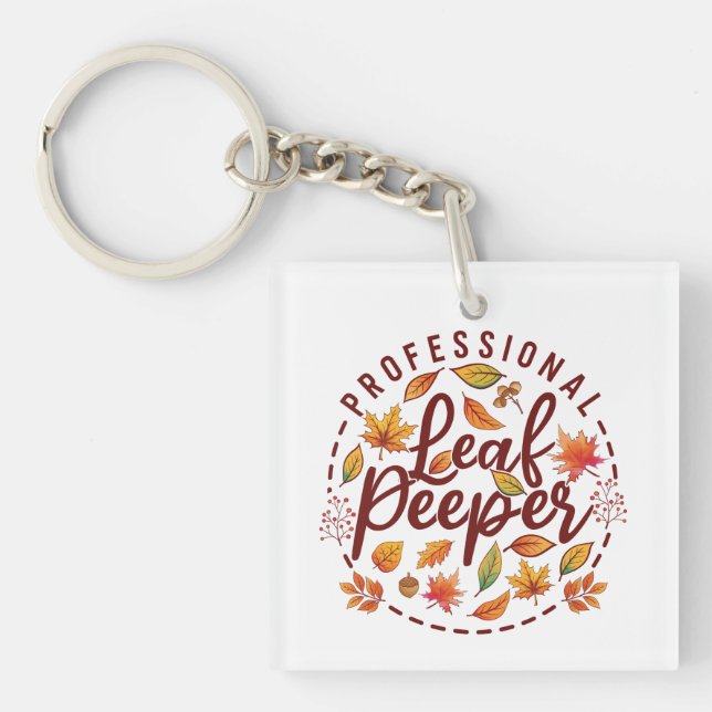 Professional Leaf Peeper Autumn Colourful Leaves Keychain (Front)