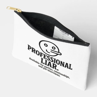 Professional Liar For Parties, Relationships & Job Accessory Pouch