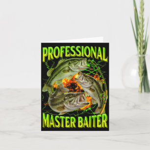 Professional master baiter funny fishing meme card