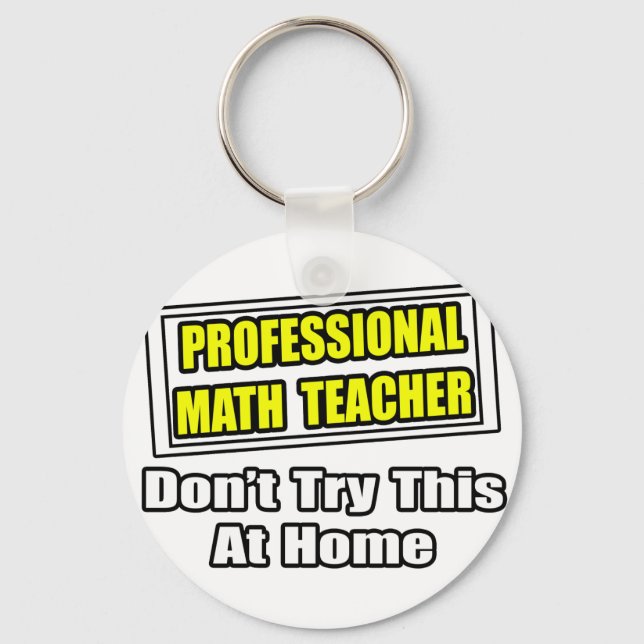 Professional Math Teacher...Joke Keychain (Front)