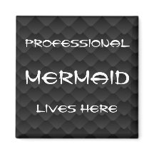 Professional Mermaid Lives Here Magnet