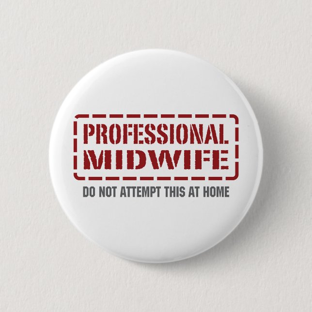Professional Midwife 2 Inch Round Button (Front)