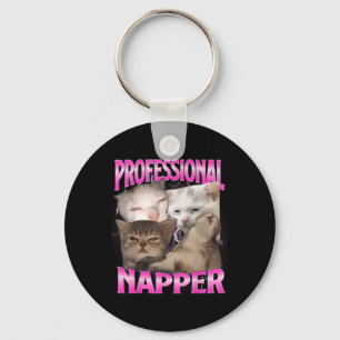 Professional Napper Silly Sleepy Cat Funny Cats Me Keychain