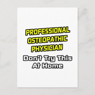 Professional Osteopathic Physician .. Joke Postcard