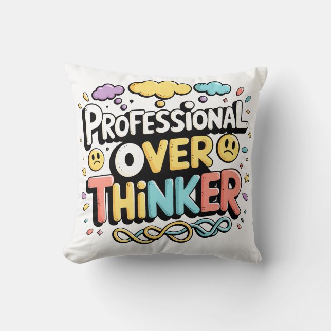 Professional Over Thinker Throw Pillow (Front)