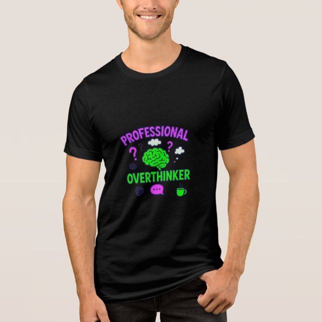 Professional Overthinker Funny Quote Tri-Blend Shirt (Front)