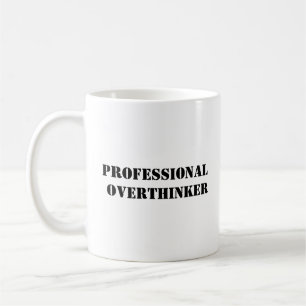 Professional Overthinker Mug