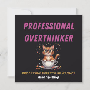 Professional Overthinker Relatable Cat Humor  Invitation