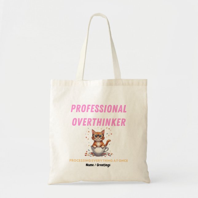 Professional Overthinker Relatable Cat Humor  Tote Bag (Front)