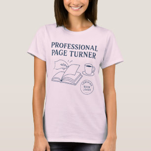 Professional Page Turner - Funny Book Lover T-Shirt