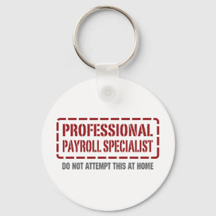 Professional Payroll Specialist Keychain