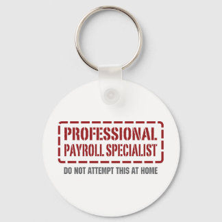 Professional Payroll Specialist Keychain