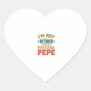 Professional Pepe Retirement Vintage Typography Sh Heart Sticker