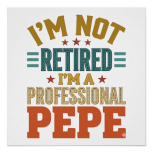 Professional Pepe Retirement Vintage Typography Sh Poster