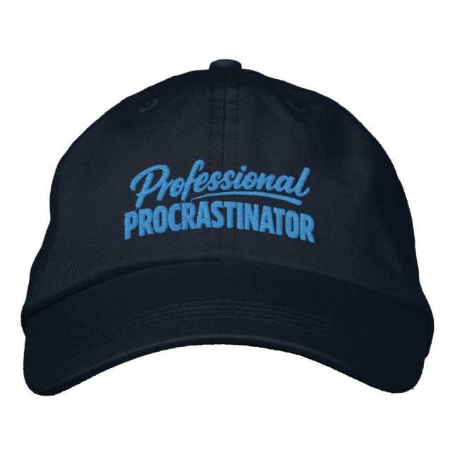 Professional Procrastinator Funny Humor Embroidered Hat (Front)