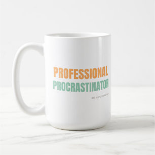 "Professional Procrastinator" Witty Typography Coffee Mug