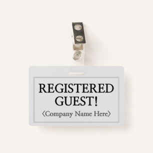 Professional "REGISTERED GUEST!" Badge
