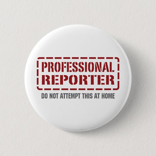 Professional Reporter 2 Inch Round Button (Front)
