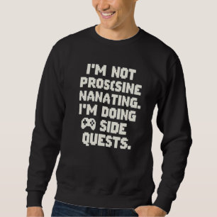 Professional Side Quester Funny Gamer Sweatshirt