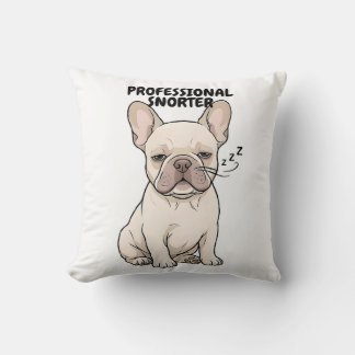 Professional Snorter Funny French Bulldog Design Throw Pillow