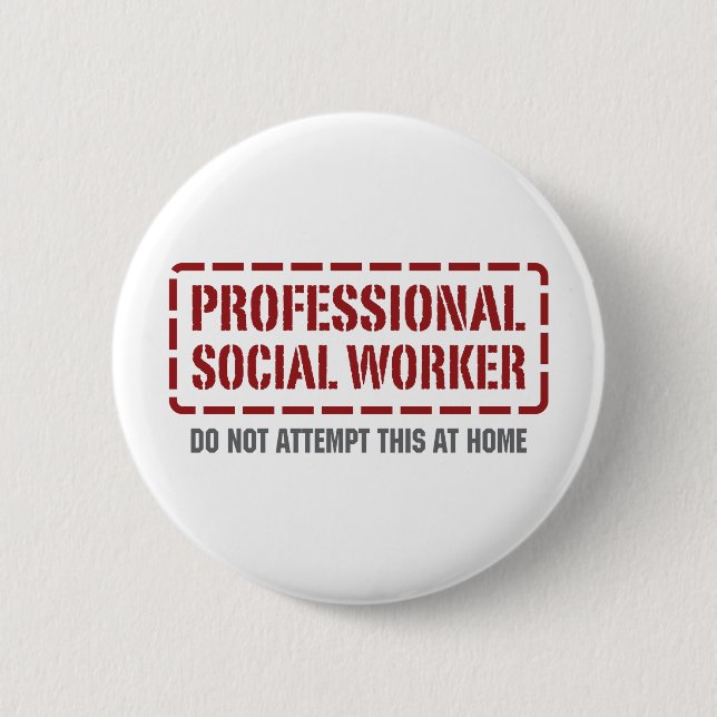 Professional Social Worker 2 Inch Round Button (Front)