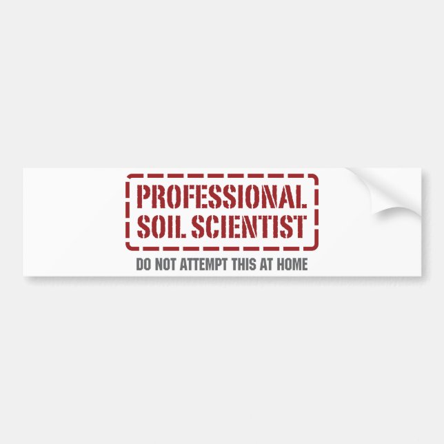 Professional Soil Scientist Bumper Sticker (Front)