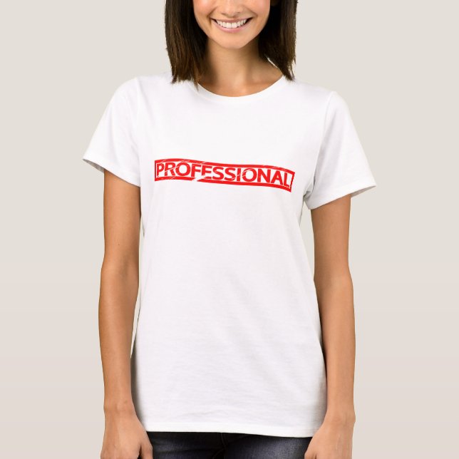 Professional Stamp T-Shirt (Front)