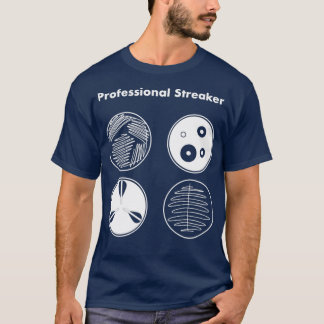 Professional Streaker T-Shirt