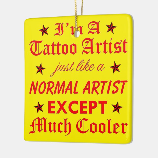 Professional Tattoo Artist Like a Normal Artist Ex Ceramic Ornament (Left)