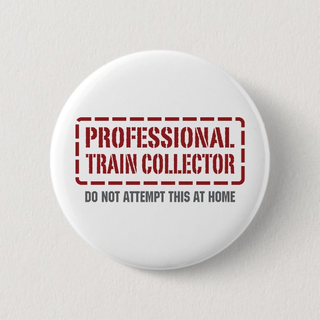 Professional Train Collector 2 Inch Round Button (Front)