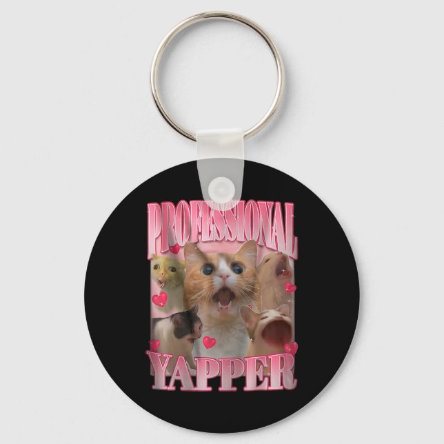 Professional Yapper Cat Funny Oddly Specific Dank  Keychain (Front)