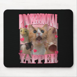 Professional Yapper Cat Funny Oddly Specific Dank Mouse Pad