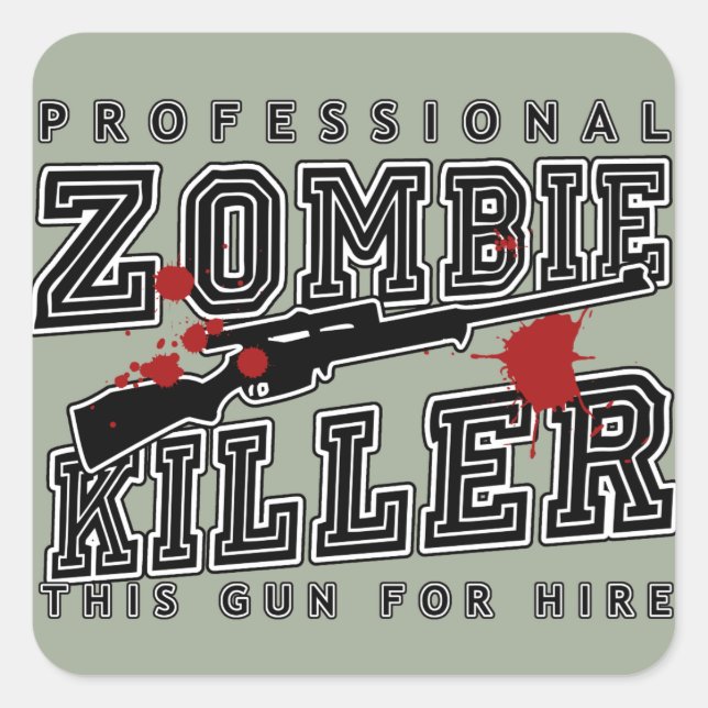 Professional Zombie Killer Square Sticker (Front)
