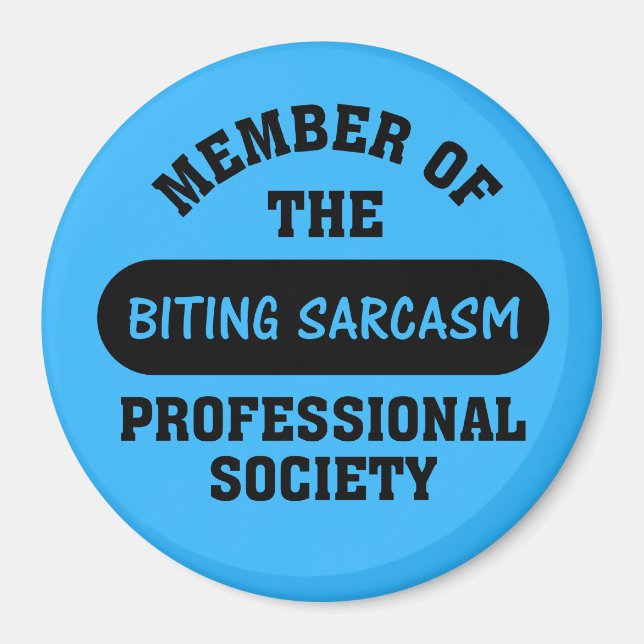 Professionally trained to make sarcastic comments magnet (Front)