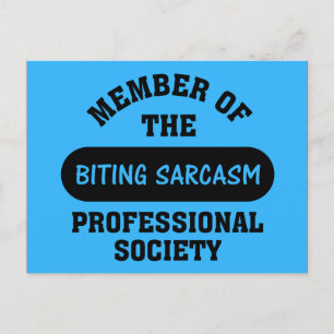 Professionally trained to make sarcastic comments postcard