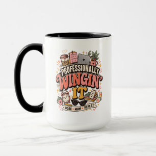 Professionally Wingin It Working Mom Mug