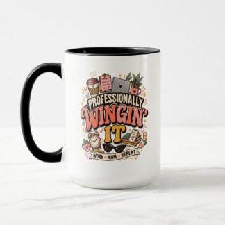 Professionally Wingin It Working Mom Mug