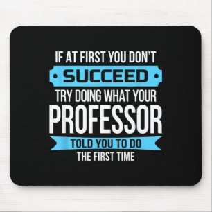 Professor Funny Appreciation Gift  Mouse Pad