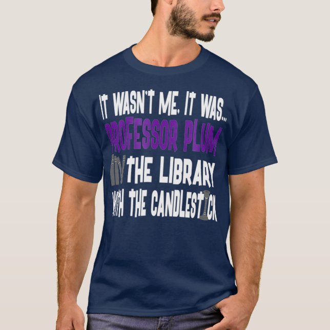 Professor Plum Library Candlestick - Clue Shirt (Front)