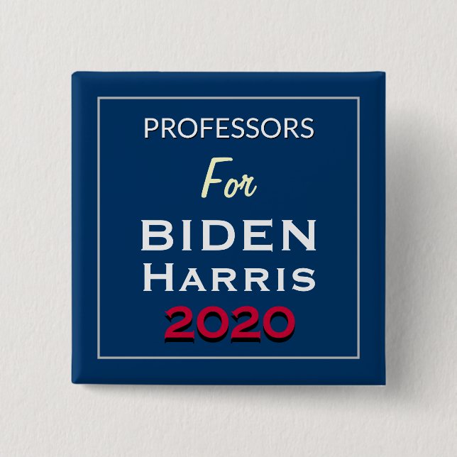 Professors For BIDEN HARRIS Square Campaign 2 Inch Square Button (Front)