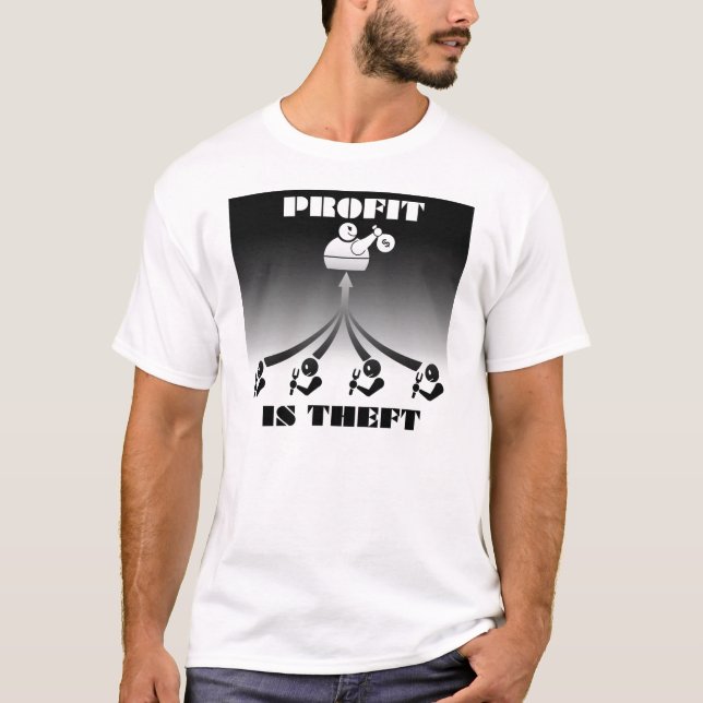 Profit is Theft T-Shirt (Front)