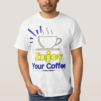 Profitez De Votre T-Shirt Café