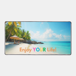 Profitez de votre vie