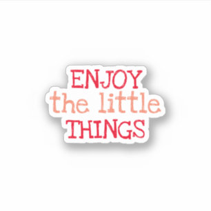 Profitez des petites choses Sticker esthétique ten