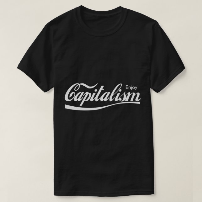 Profitez du T-shirt classique du capitalisme (Design devant)