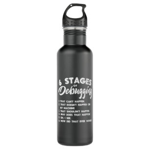 Progammer 6 Stages Of Debugging 710 Ml Water Bottle