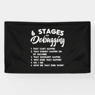 Progammer 6 Stages Of Debugging Banner