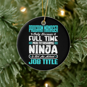 Program Manager Job Title Profession Skills Funny  Ceramic Ornament